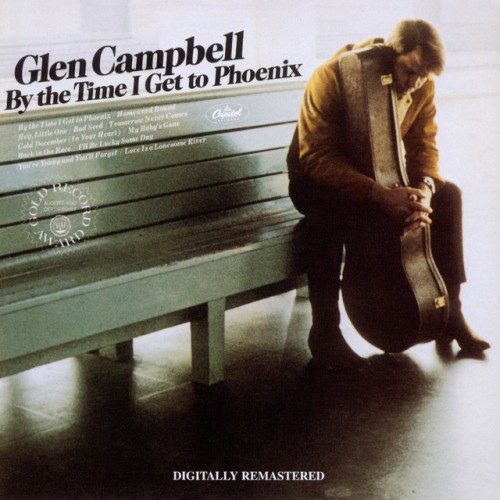 Glen Campbell – By The Time I Get To Phoenix (2014)