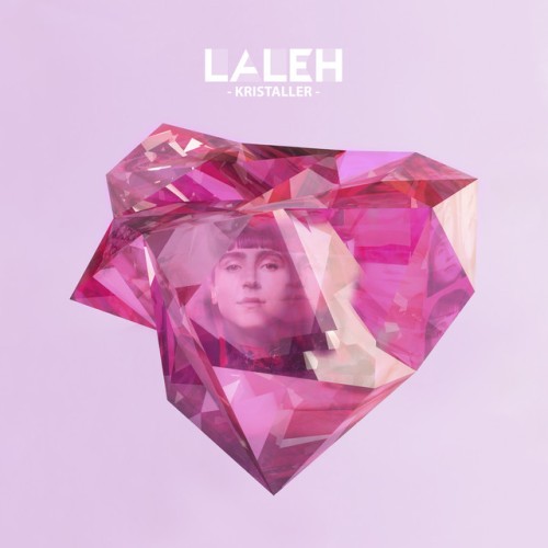 Laleh – Kristaller (2016)