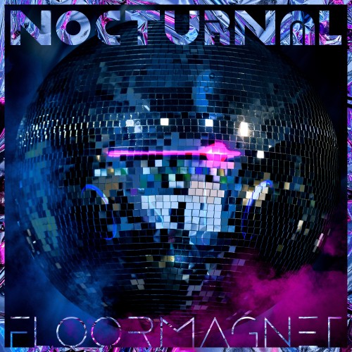 Floormagnet - Nocturnal (2024) Download