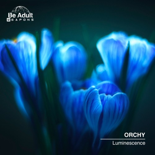 ORCHY – Luminescence (2024)
