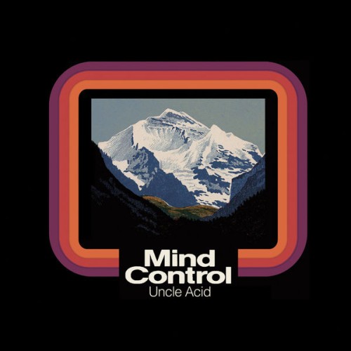 Uncle Acid & the Deadbeats – Mind Control (2013)