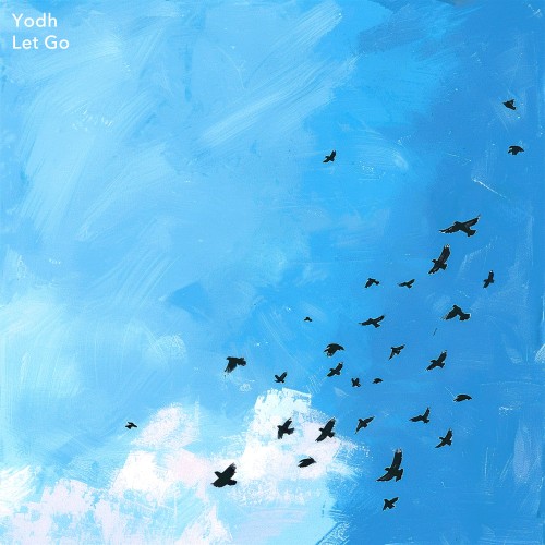 Yodh – Let Go (2024)