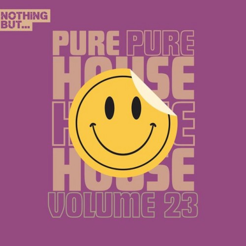 Various Artists – Nothing But… Pure House Music, Vol. 23 (2024)