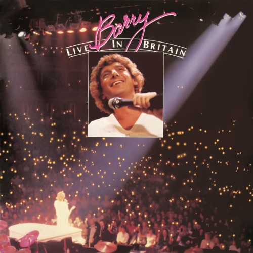 Barry Manilow – Barry Live In Britain (Live at The Royal Albert Hall) (2024) [24Bit-192kHz] FLAC [PMEDIA] ⭐️