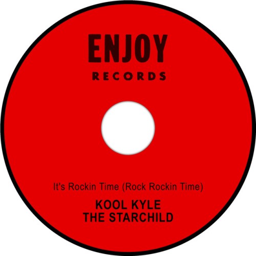 Kool Kyle The Starchild – It’s Rockin Time (Rock Rockin Time) (1981)