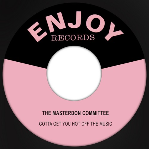 The Masterdon Committee – Gotta Get You Hot Off The Music (1982)