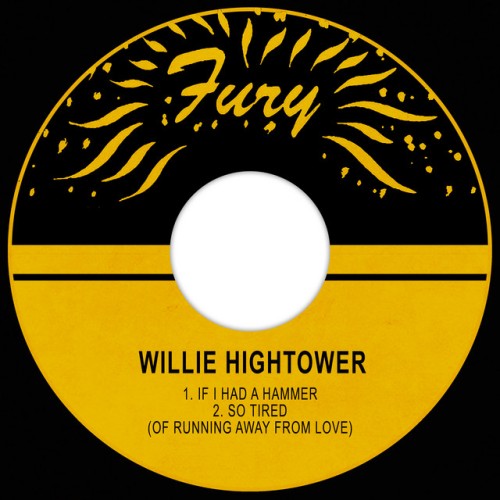 Willie Hightower – If I Had A Hammer (1967)