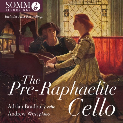 Adrian Bradbury – The Pre-Raphaelite Cello (2024) [24Bit-192kHz] FLAC [PMEDIA] ⭐️