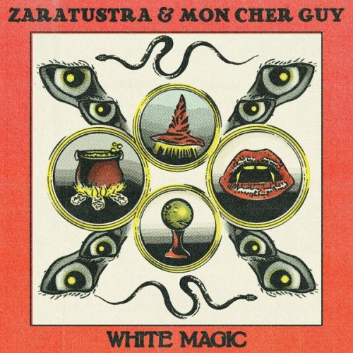 Zaratustra x Mon Cher Guy – White Magic (2022)