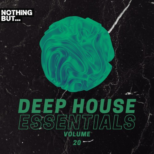 Various Artists – Nothing But… Deep House Essentials, Vol. 20 (2024)