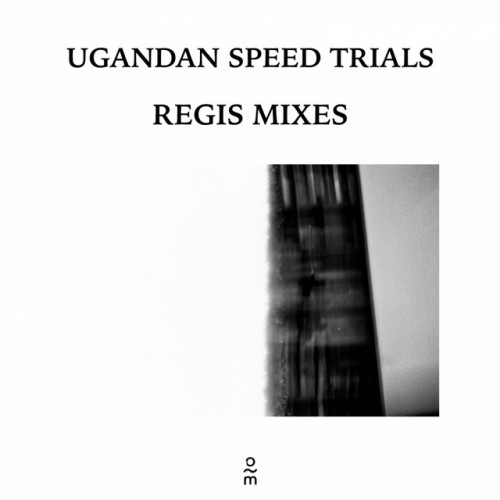 Ugandan Speed Trials – Regis Mixes (2022)