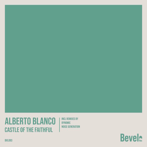 Alberto Blanco – Castle of the Faithful (2024)