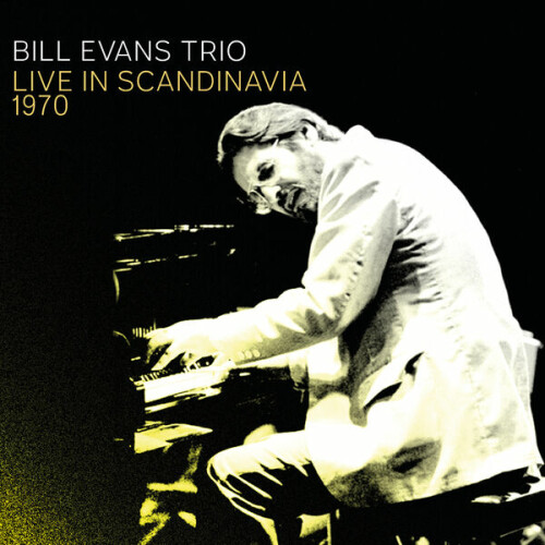 Bill Evans Trio – Live In Scandinavia 1970 (2024)