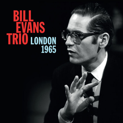 Bill Evans Trio - London 1965 (2024) Download