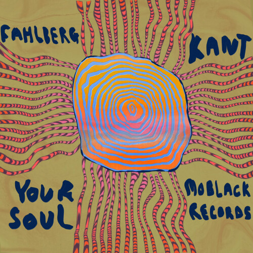 Fahlberg & KANT – Your Soul (2024)