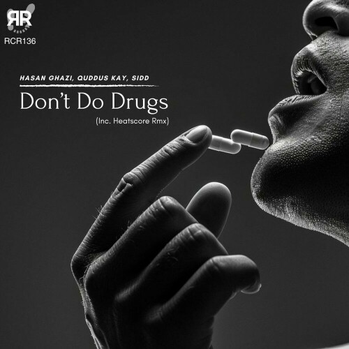 Hasan Ghazi & Quddus Kay ft Sidd – Don’t Do Drugs (2024)