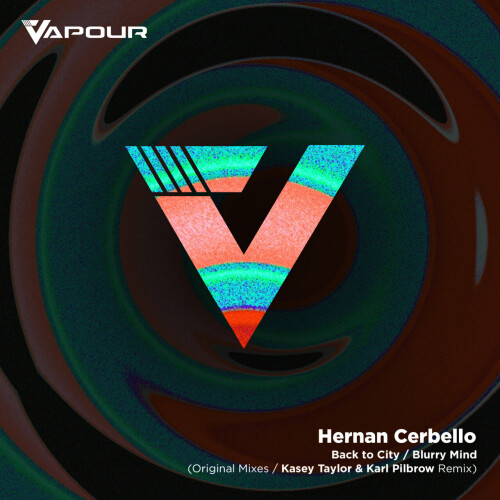 Hernan Cerbello - Back to City / Blurry Mind (2024) Download