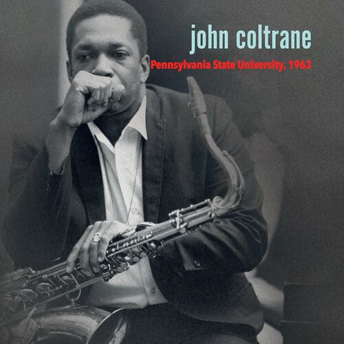 John Coltrane – Pennsylvania State University, 1963 (21-0)