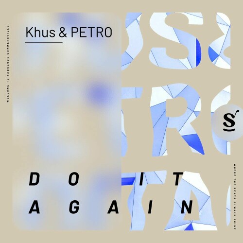 KHUS & Petro – Do It Again (2024)