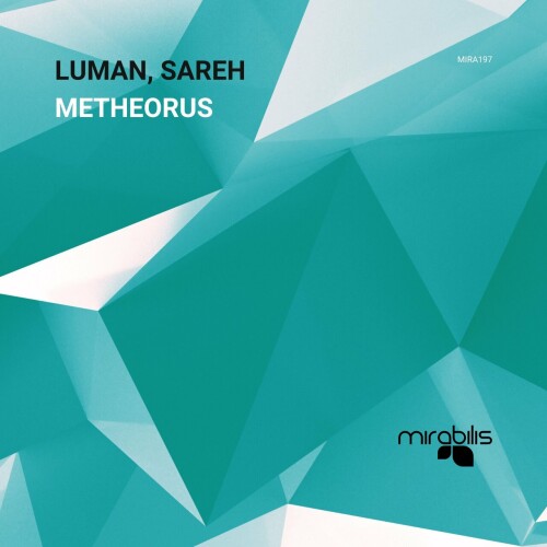Luman & Sareh – Metheorus (2024)