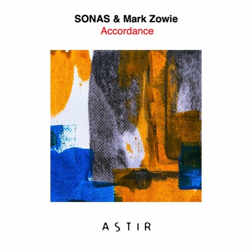 SONAS & Mark Zowie – Accordance (2024)