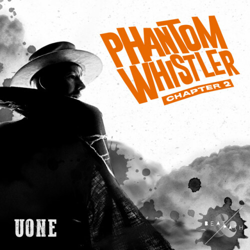 Uone – Phantom Whistler (Chapter 5) (2024)