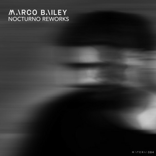 Marco Bailey – Nocturno (The Reworks) (2024)
