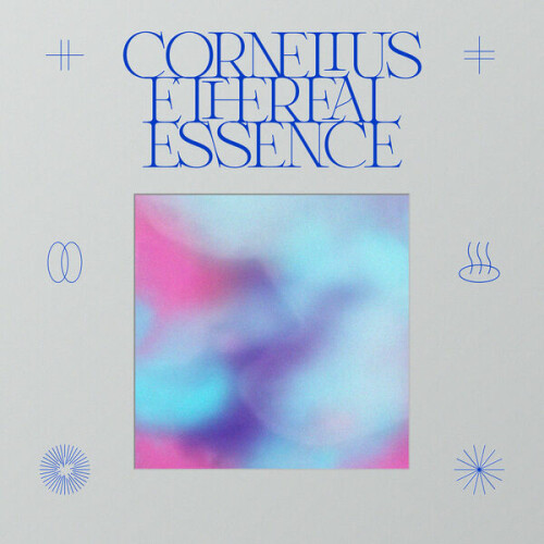 Cornelius  - Ethereal Essence (2024) Download