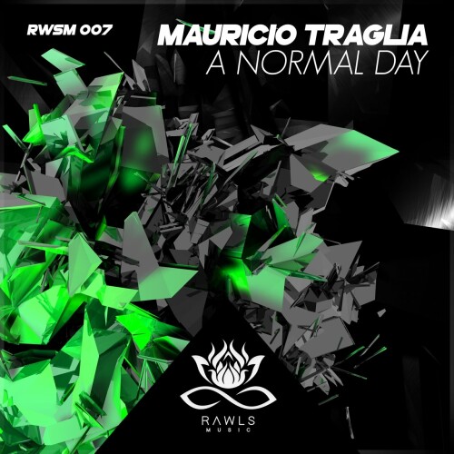 Mauricio Traglia feat. Alex Senna – A Normal Day (2016)
