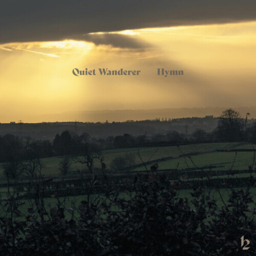 Quiet Wanderer – Hymn (2024)