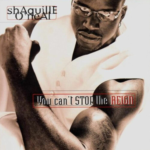 Shaquille ONeal-You Cant Stop The Reign-Reissue-24BIT-WEB-FLAC-2024-TiMES