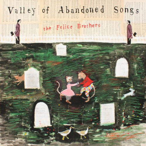 The Felice Brothers - Valley of Abandoned Songs (2024) Download