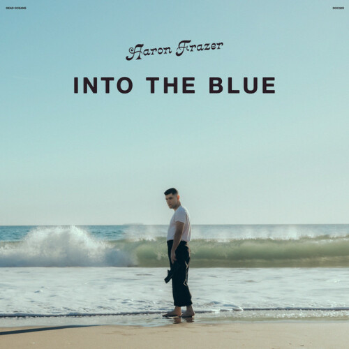 Aaron Frazer – Into The Blue (2024)