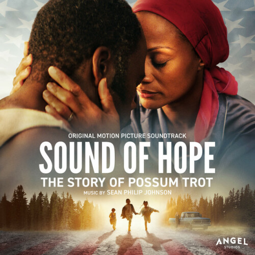 Sean Philip Johnson – Sound of Hope: The Story of Possum Trot (Original Motion Picture Soundtrack) (2024)