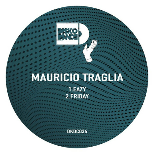 Mauricio Traglia – Eazy EP (2022)