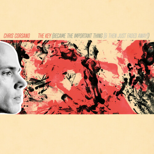 Chris Corsano – The Key (Became the Important Thing [and Then Just Faded Away]) (2024)
