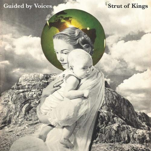 Guided By Voices – Strut Of Kings (2024)
