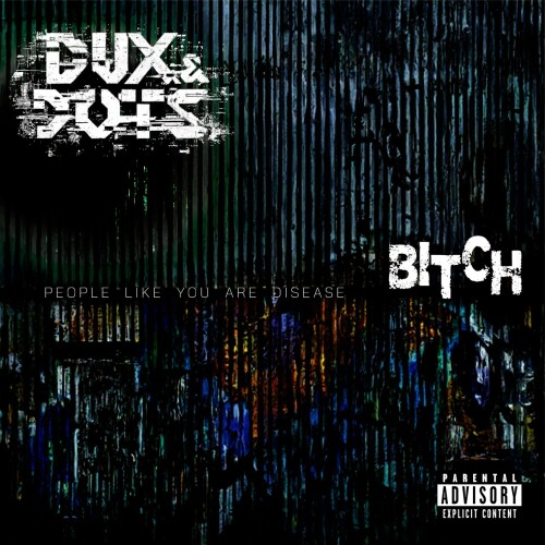 Dux & Dots – Bitch-SINGLE (2024)