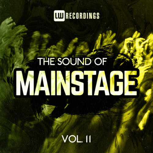 Various Artists – The Sound Of Mainstage, Vol. 11 (2023)