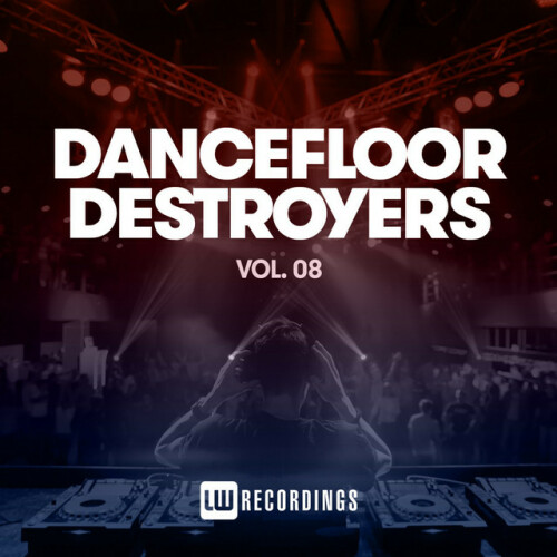 Various Artists – Dancefloor Destroyers, Vol. 08 (2022)