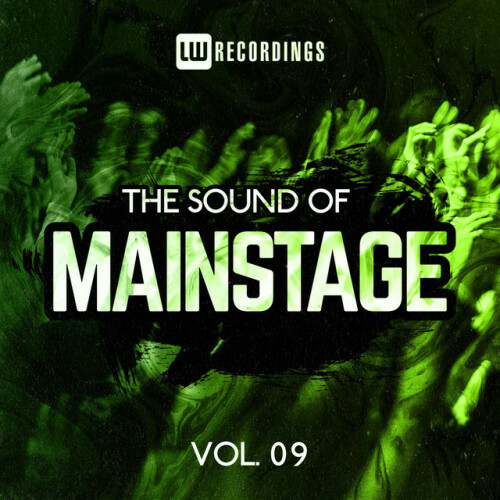 Various Artists - The Sound Of Mainstage, Vol. 09 (2023) Download