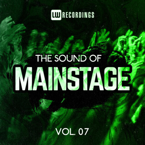 Various Artists – The Sound Of Mainstage, Vol. 07 (2023)