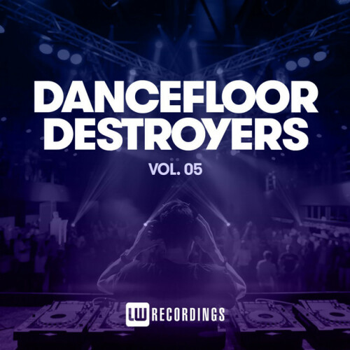 Various Artists – Dancefloor Destroyers, Vol. 05 (2022)