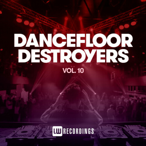 Various Artists - Dancefloor Destroyers, Vol. 10 (2022) Download