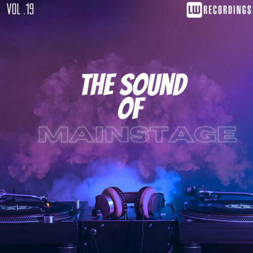 Various Artists – The Sound Of Mainstage, Vol. 19 (2024)