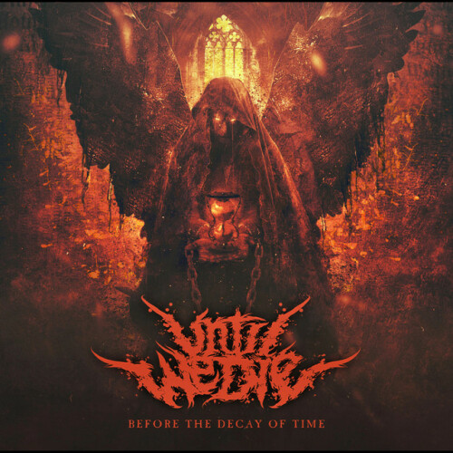 Until We Die-Before the Decay of Time-DELUXE EDITION-16BIT-WEB-FLAC-2016-MOONBLOOD