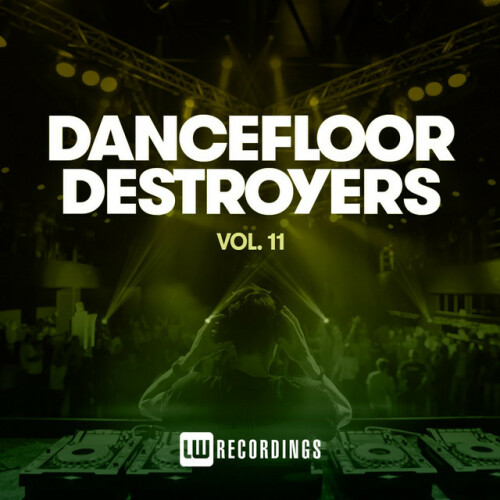 Various Artists – Dancefloor Destroyers, Vol. 11 (2022)