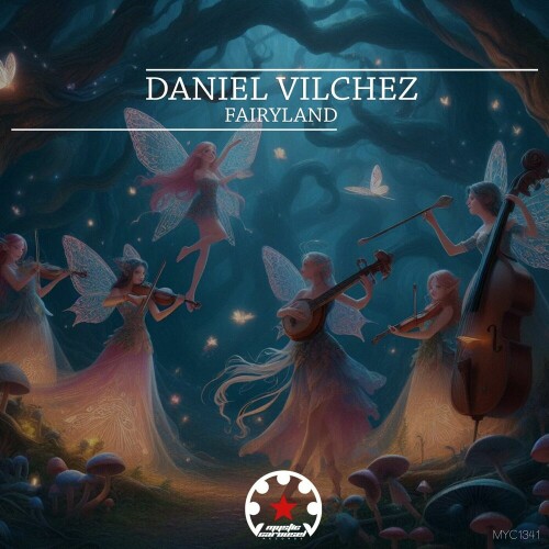 Daniel Vilchez – FairyLand (2024)