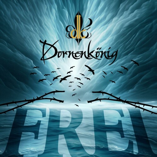 Dornenkönig – Frei (2024)