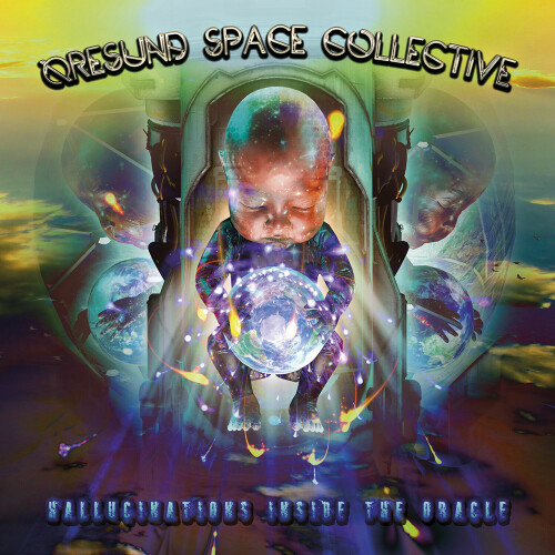 Oresund Space Collective – Hallucinations Inside The Oracle (2017)